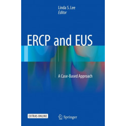 ERCP and EUS: A Case-Based Approach