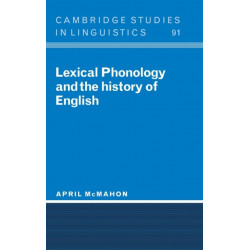 Lexical Phonology and the History of English