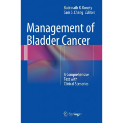 Management of Bladder Cancer: A Comprehensive Text With Clinical Scenarios