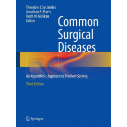 Common Surgical Diseases: An Algorithmic Approach to Problem Solving