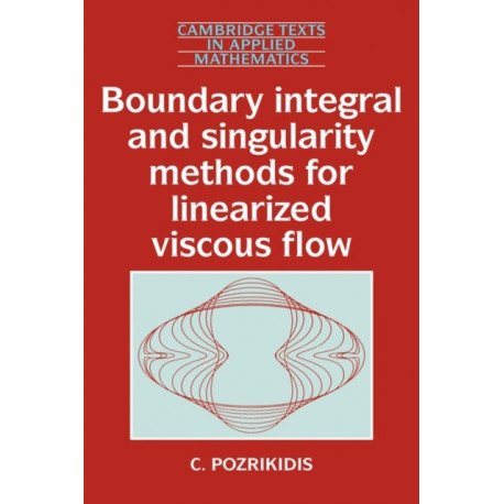 Boundary Integral and Singularity Methods for Linearized Viscous Flow