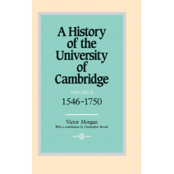 A History of the University of Cambridge: Volume 2, 1546–1750