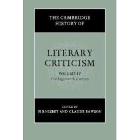 The Cambridge History of Literary Criticism: Volume 4, The Eighteenth Century