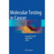 Molecular Testing in Cancer