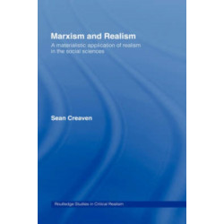 Marxism and Realism: A Materialistic Application of Realism in the Social Sciences