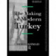 The Making of Modern Turkey