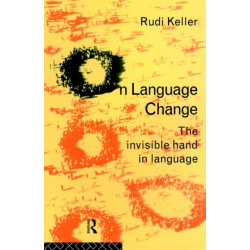 On Language Change: The Invisible Hand in Language