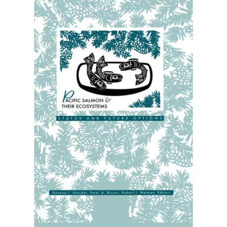 Pacific Salmon & their Ecosystems: Status and Future Options