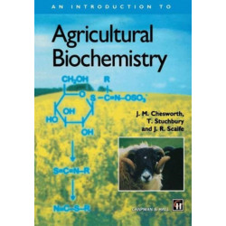 An Introduction to Agricultural Biochemistry
