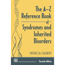 The A-Z Reference Book of Syndromes and Inherited Disorders
