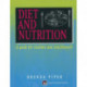 Diet and Nutrition: A guide for students and practitioners