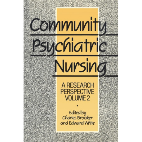 Community Psychiatric Nursing: A research perspective