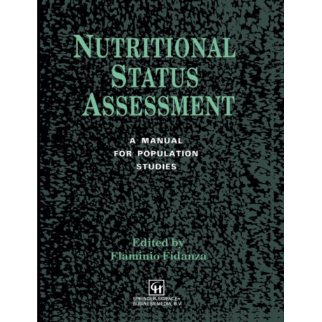 Nutritional Status Assessment: A manual for population studies