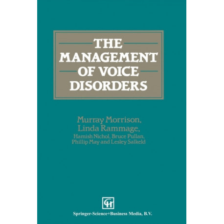 The Management of Voice Disorders