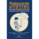 Rediscovering Nursing: A guide for the returning nurse