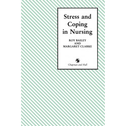 Stress and Coping in Nursing