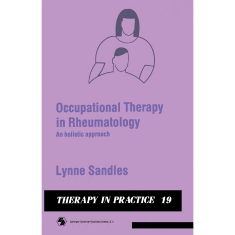 Occupational Therapy in Rheumatology: An holistic approach