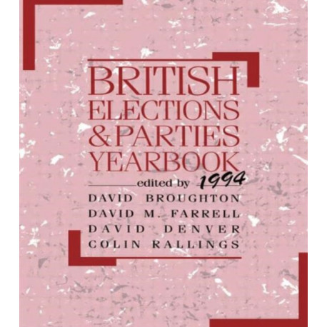 British Elections and Parties Yearbook 1994