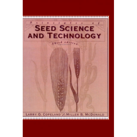 Principles of Seed Science and Technology