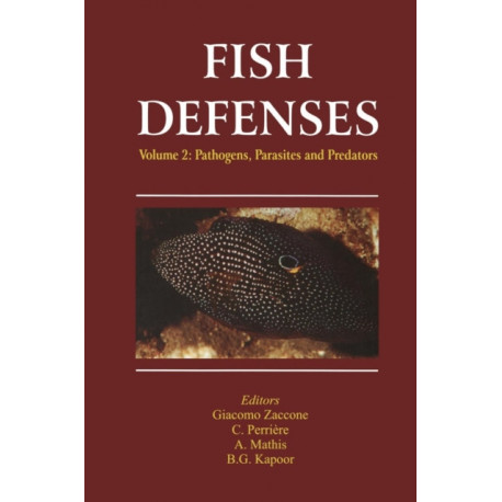 Fish Defenses Vol. 2: Pathogens, Parasites and Predators