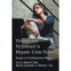 Violence and Victimhood in Hispanic Crime Fiction: Essays on Contemporary Works