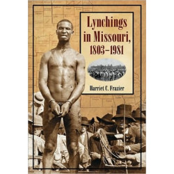 Lynchings in Missouri, 1803-1981