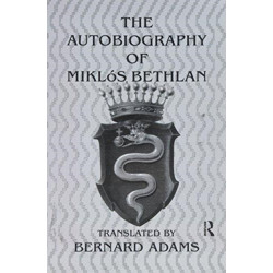 The Autobiography Of Miklos Bethlen