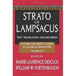 Strato of Lampsacus: Text, Translation and Discussion