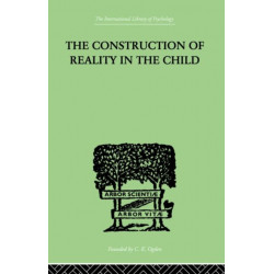 The Construction Of Reality In The Child