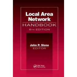 Local Area Network Handbook, Sixth Edition: Handbook