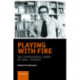 Playing with Fire: The controversial career of Hans J. Eysenck
