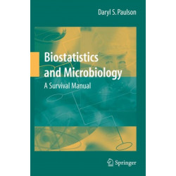 Biostatistics and Microbiology: A Survival Manual