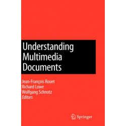 Understanding Multimedia Documents