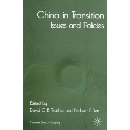 China in Transition: Issues and Policies