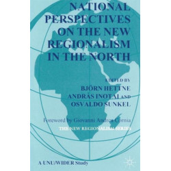 National Perspectives on the New Regionalism in the North