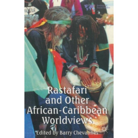 Rastafari and Other African-Caribbean Worldviews