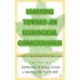 Learning Toward an Ecological Consciousness: Selected Transformative Practices