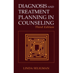 Diagnosis and Treatment Planning in Counseling