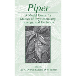Piper: A Model Genus for Studies of Phytochemistry, Ecology, and Evolution