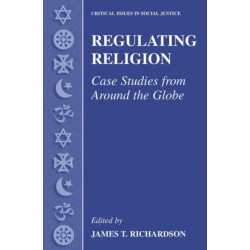 Regulating Religion: Case Studies from Around the Globe