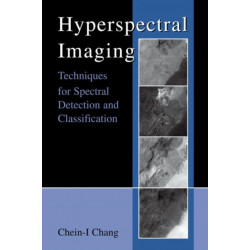 Hyperspectral Imaging: Techniques for Spectral Detection and Classification
