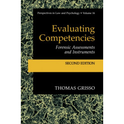 Evaluating Competencies: Forensic Assessments and Instruments