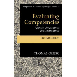 Evaluating Competencies: Forensic Assessments and Instruments