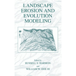 Landscape Erosion and Evolution Modeling