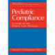 Pediatric Compliance: A Guide for the Primary Care Physician