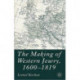 The Making of Western Jewry, 1600-1819