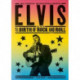Elvis and the Birth of Rock and Roll