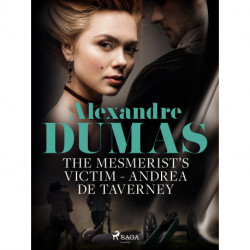 The Mesmerist's Victim: Andrea de Taverney