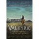 Valkyrie: The Women of the Viking World