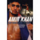 Amir Khan: A Boy from Bolton: My Story